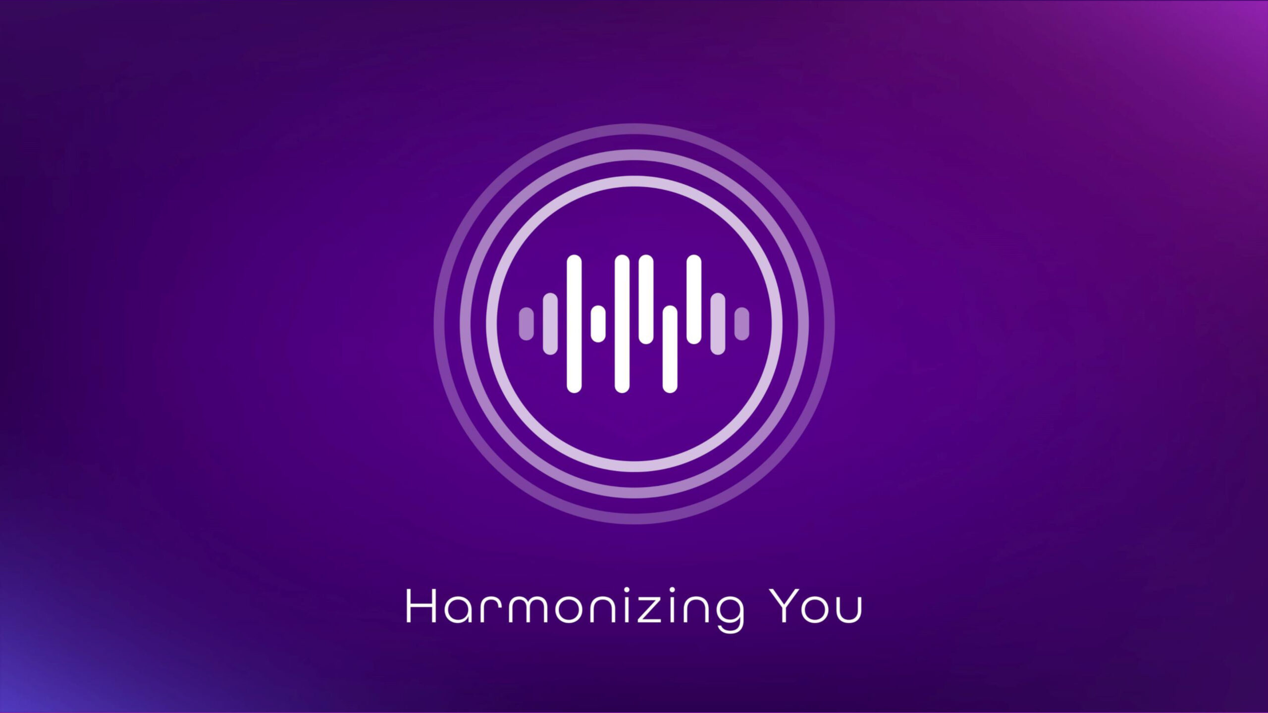 Harmonizing You
